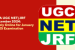 NTA UGC NET/JRF December 2024: Apply Online for January 2025 Examination