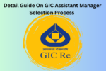 GIC Assistant Manager Selection Process