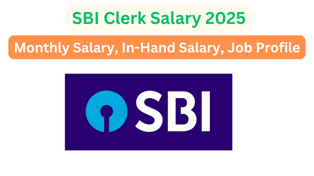 SBI Clerk Salary 2025: A Comprehensive Guide to a Promising Banking Career