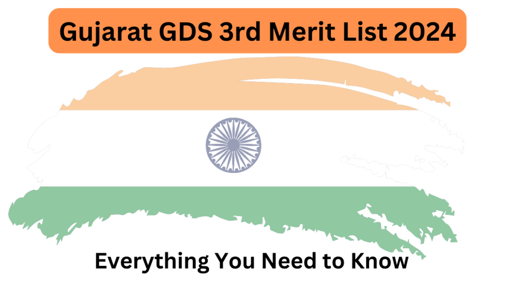 Gujarat GDS 3rd Merit List 2024: Everything You Need to Know