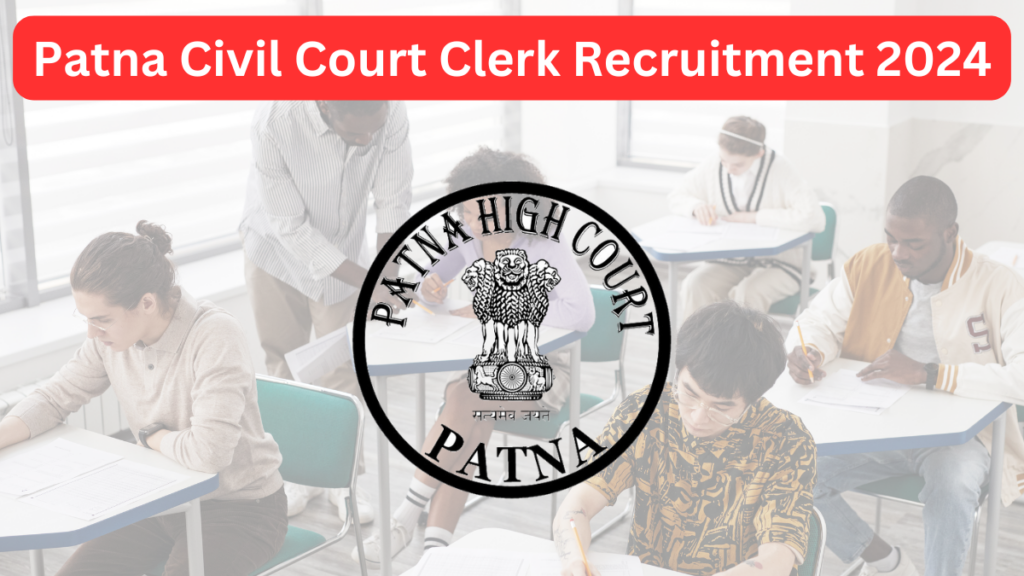 Patna Civil Court Clerk Recruitment 2024