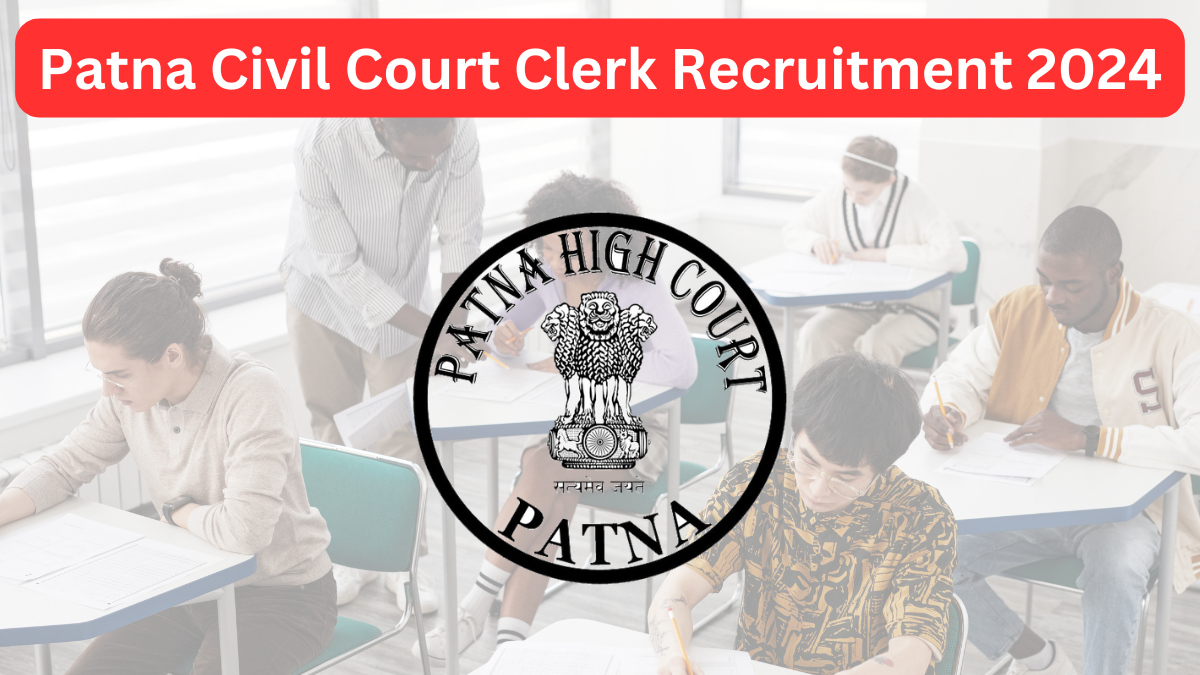 Patna Civil Court Clerk Recruitment 2024