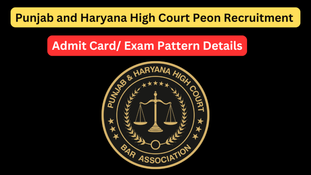 Punjab and Haryana High Court Peon Recruitment 2024