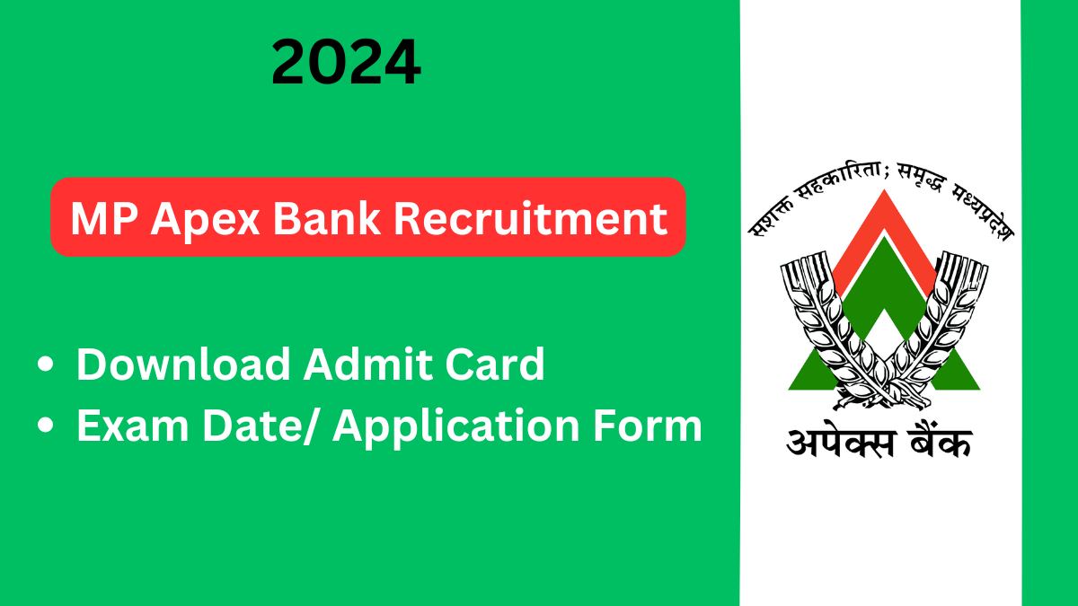 MP Apex Bank Recruitment 2024: A Gateway to Banking Careers in Madhya Pradesh