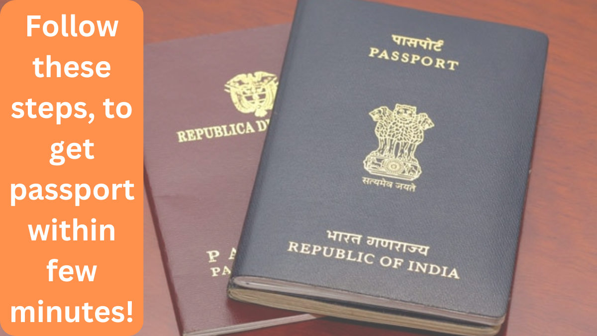 Follow these steps, to get passport within few minutes!