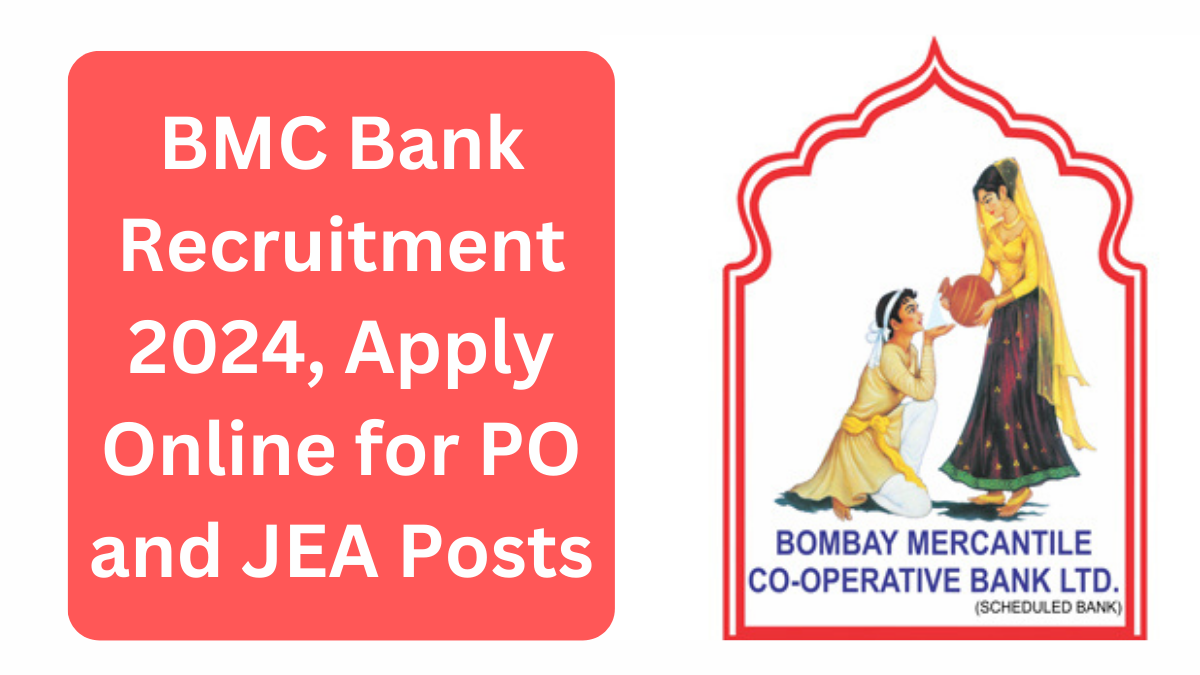 BMC Bank Recruitment 2024, Apply Online for PO and JEA Posts