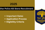 Bihar Police ASI Steno Recruitment 2025: A Gateway to a Promising Career